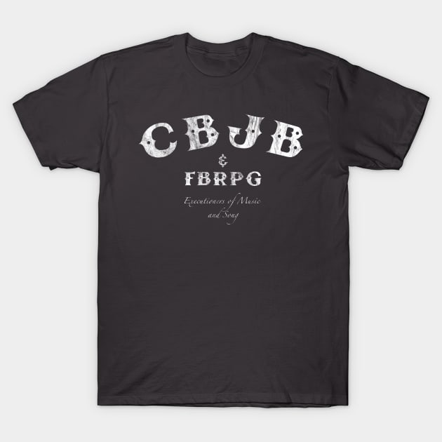 CBJB's... T-Shirt by The Skipper Store